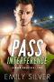 [Denver Mountain Lions 02] • Pass Interference